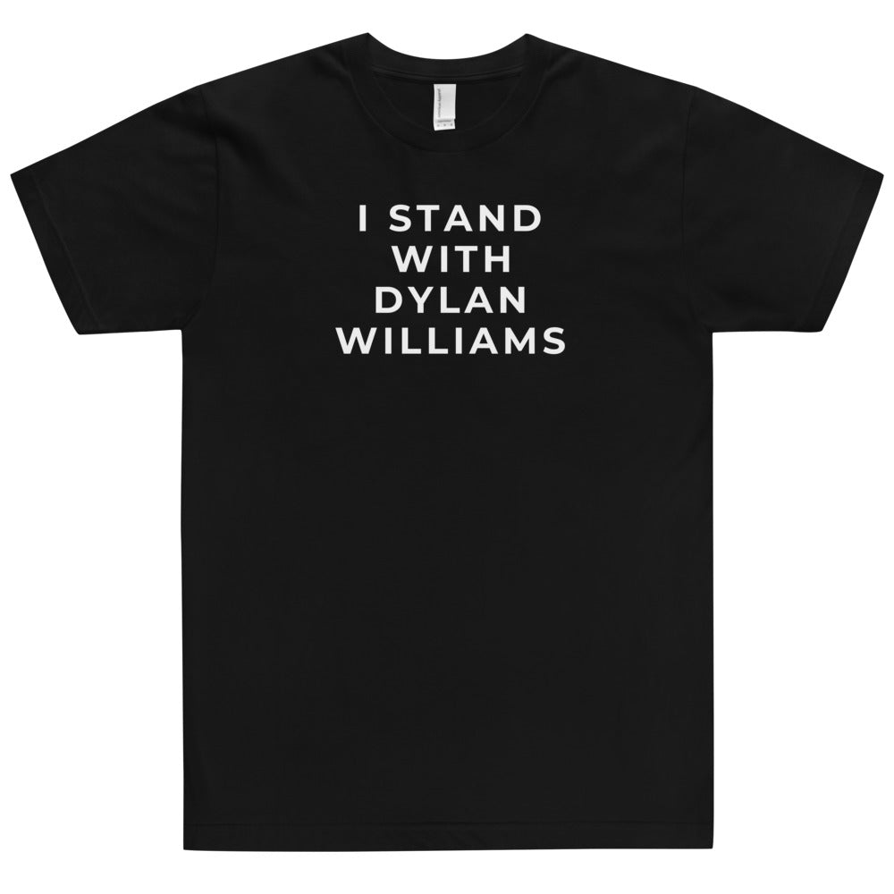 I STAND WITH DYLAN WILLIAMS TEE