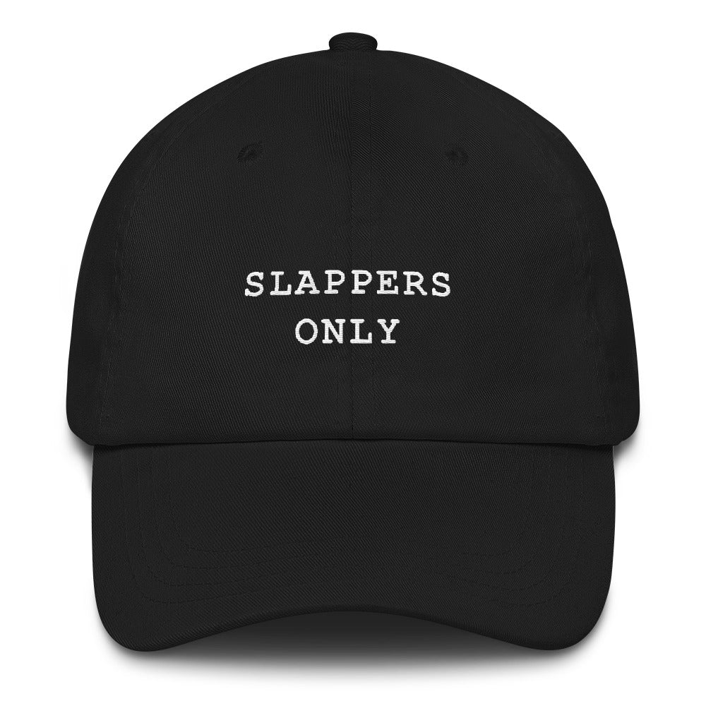 SLAPPERS ONLY DAD HAT