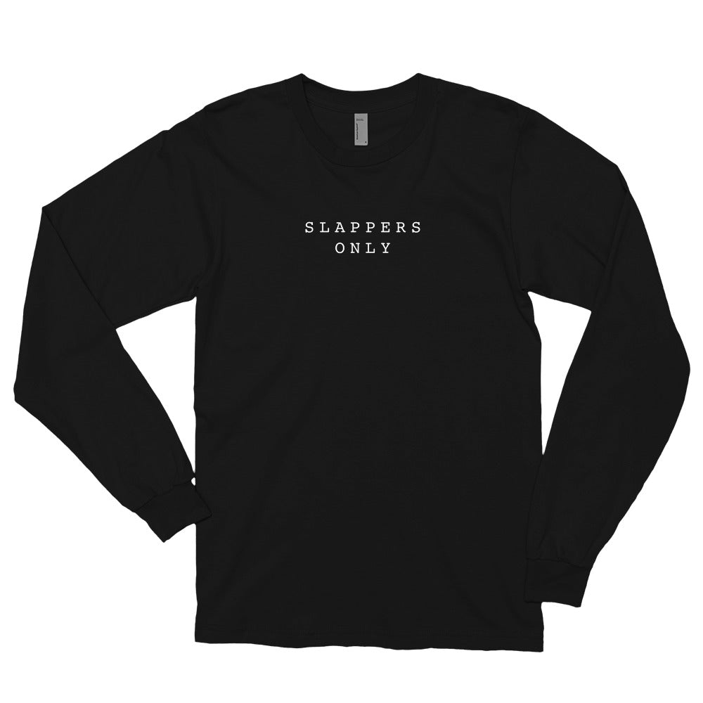 SLAPPERS ONLY LONG SLEEVE